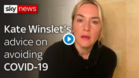 Kate Winslet gives tips to keep you safe during the coronavirus pandemic